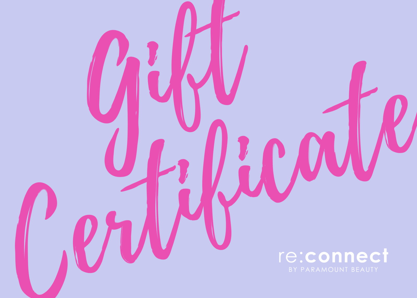 re:connect gift card - reconnectbypb.com re:connect by Paramount Beauty